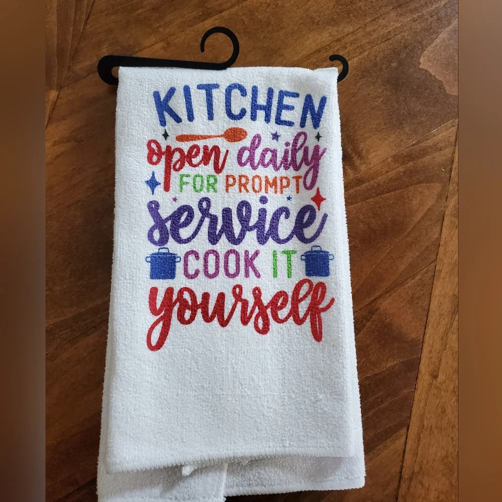 Kitchen Open Daily  Tea Towel